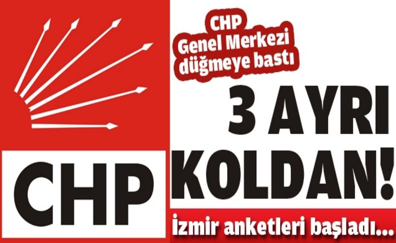 CHP'nin aday anketleri başlıyor