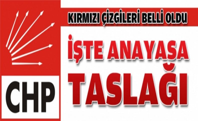 CHP'nin Uzlaşma Komisyonu Metni belli oldu