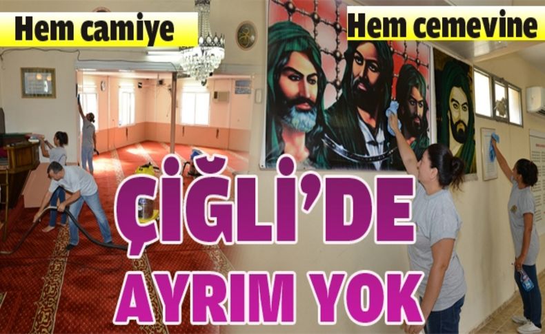 Çiğli'de ayrım yok