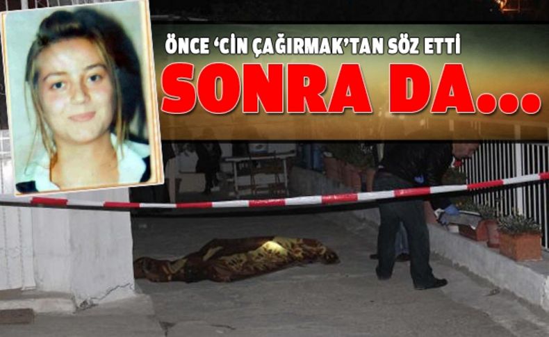 “Cin çağırmaktan“ söz eden anaokulu öğretmeni 8'inci kattan düştü