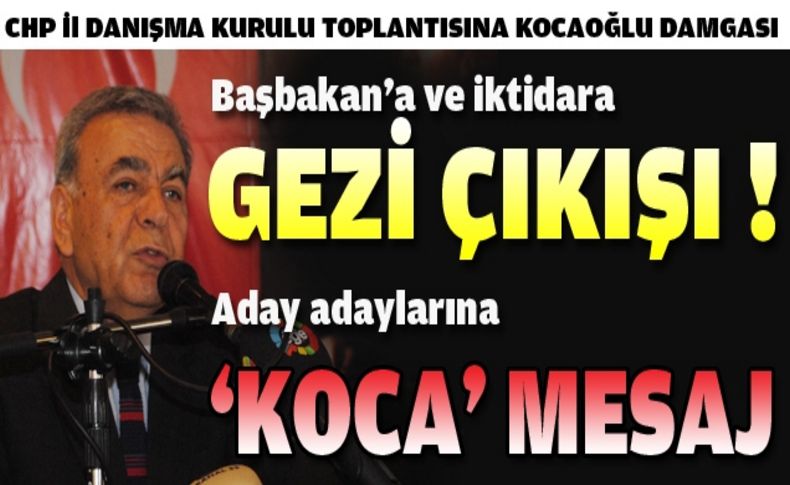 CHP Danışma Kurulu'na Kocaoğlu damgası:Başbakan'ı  hedef aldı örgüte mesaj verdi
