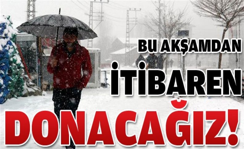 Dikkat dondurucu soğuklar geliyor!