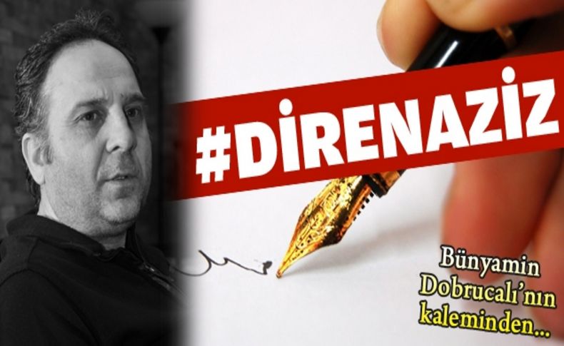 '#DirenAziz'