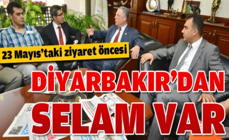 Diyarbakır’dan selam getirdiler