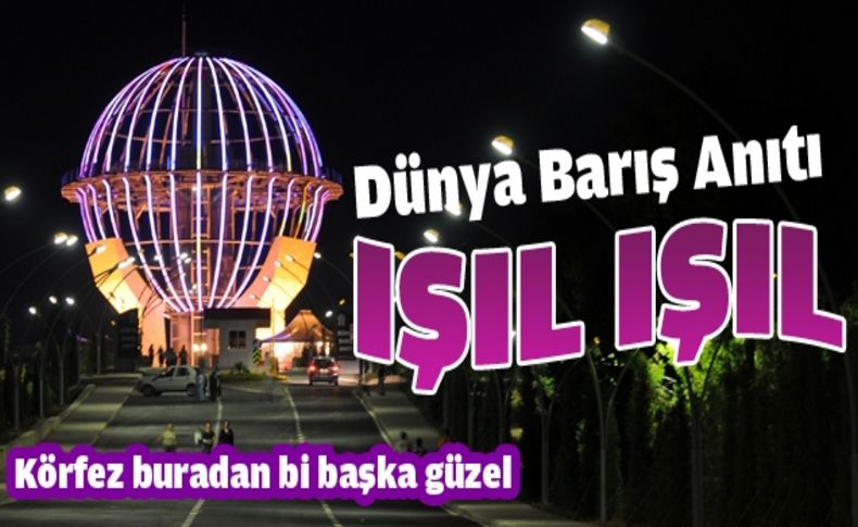 Dünya Barış Anıtı Işıl Işıl