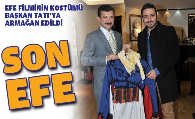 Efe kostümü Başkan Tatı'nın oldu