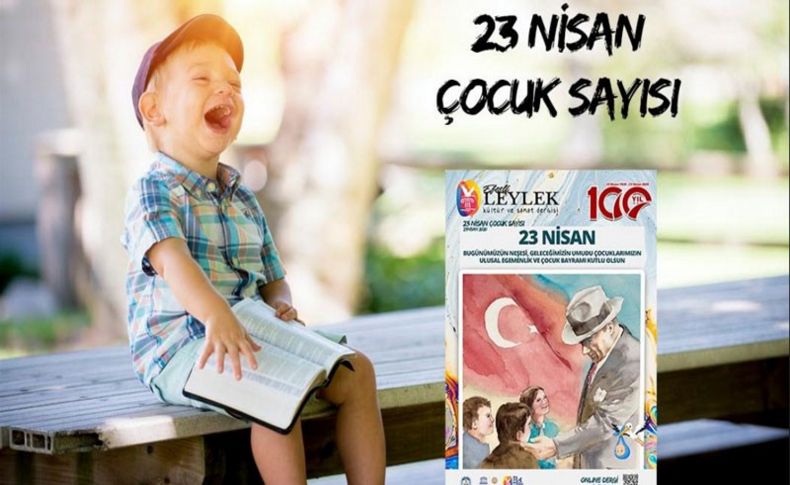 Efesli Leylek'ten 23 Nisan özel sayısı