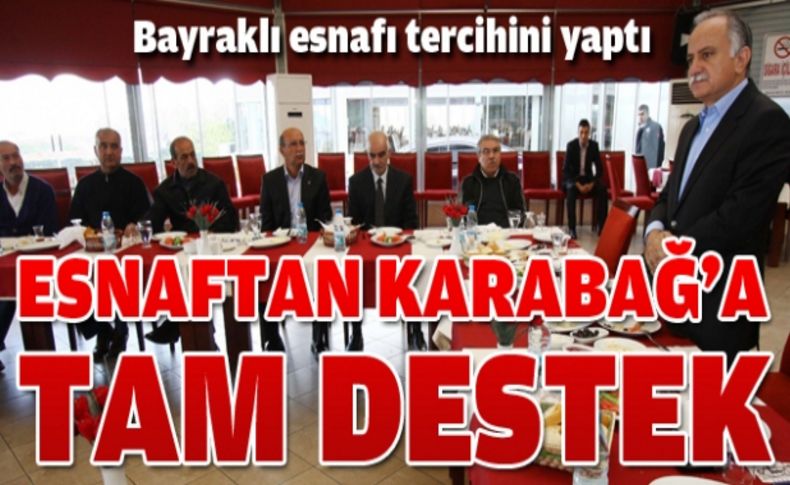 Esnaftan Başkan Karabağ'a tam destek geldi