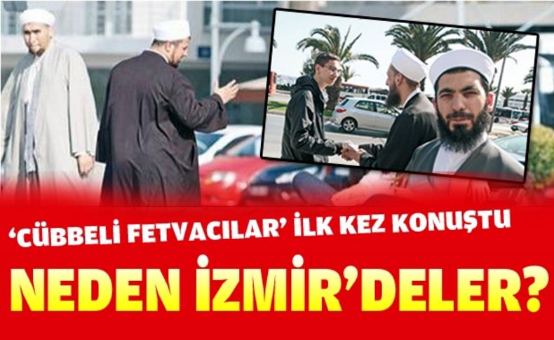 'Fetvacılar' İzmir'e İslam'ı anlatmakta kararlı!