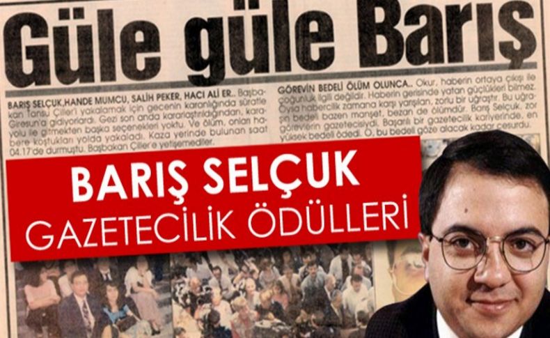 Gazeteciler “Barış Selçuk” için yarışacak