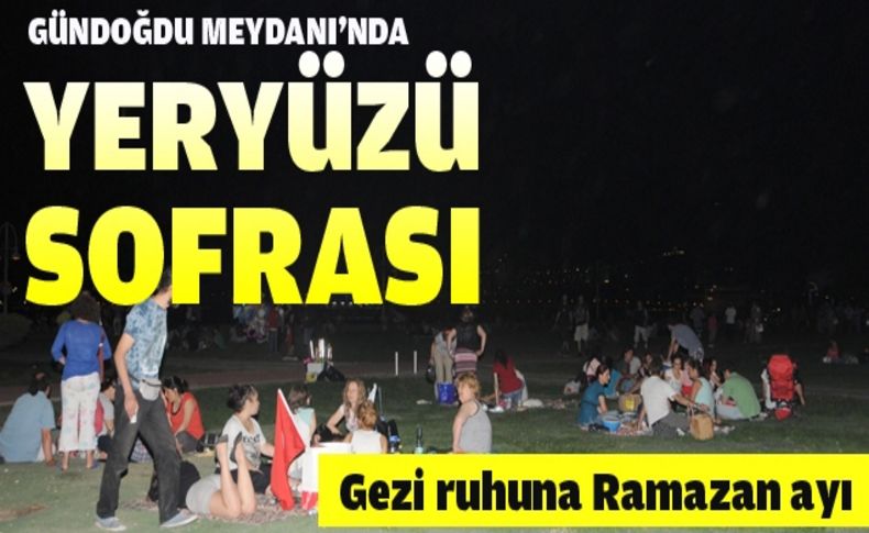 Gezi eylemcilerinden Gündoğdu'da iftar