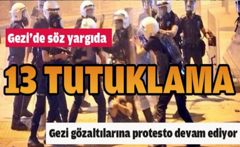 Gezi protestocuları adliyede