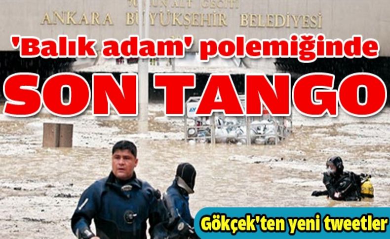 Gökçek 'balık adam'a böyle yanıt verdi