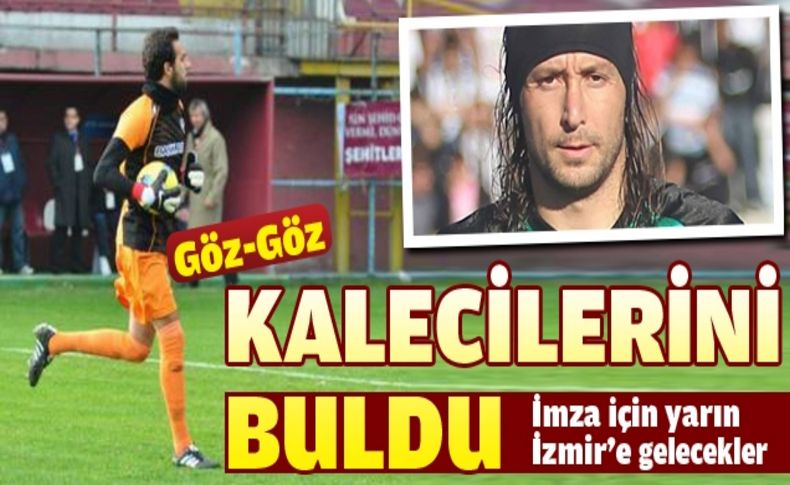 Göztepe aradığı kalecileri buldu, imzalar yarın atılacak