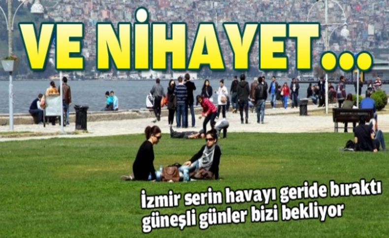 Güneşli günler bizi bekliyor