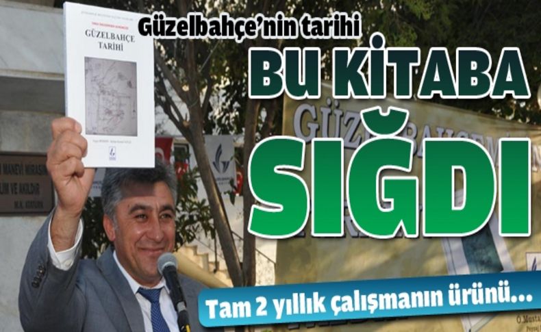 Güzelbahçe'nin tarihi yazıldı