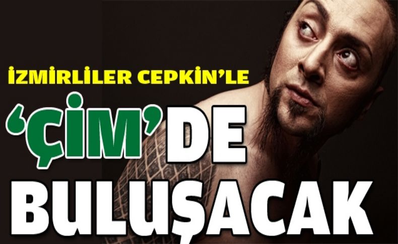 Hayko Cepkin, İzmirlilerle  “çimde” buluşacak