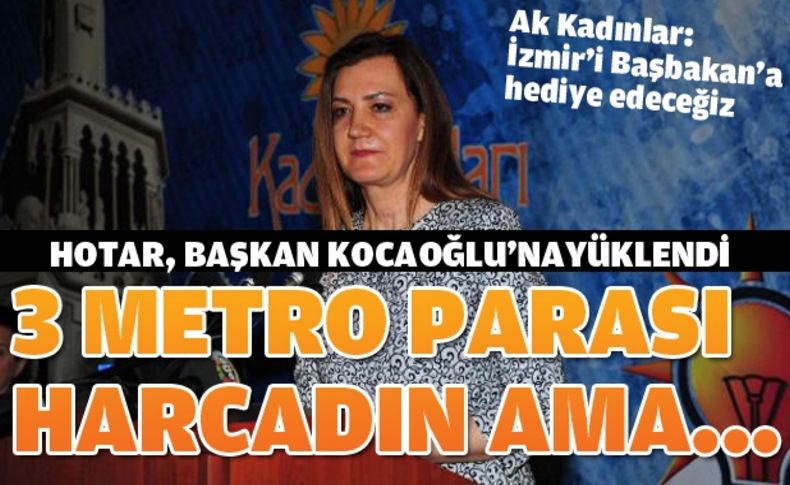 Hotar: AK Parti'nin ampulünü ve güneşini İzmir'de yakacağız