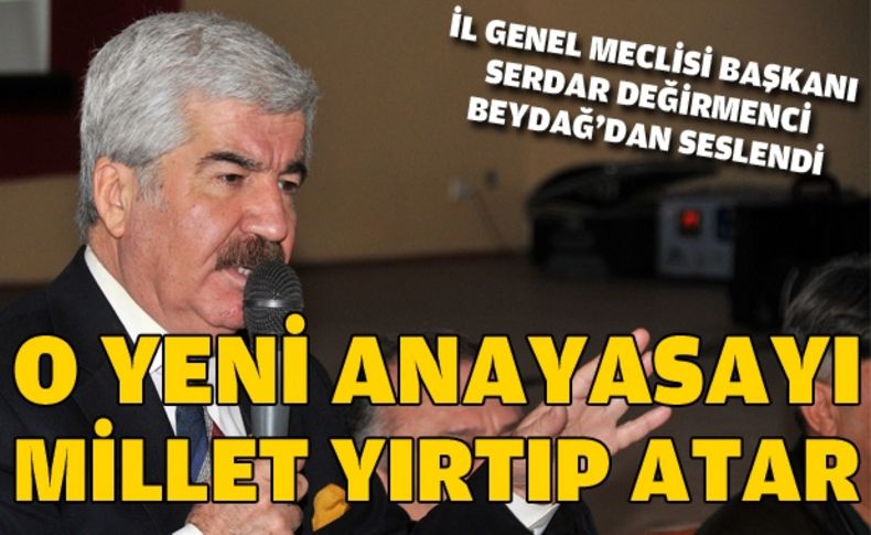 İl Genel Meclisi'nden Beydağ çıkarması