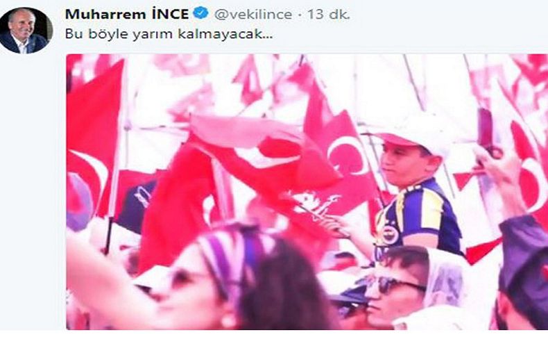 İnce’den ‘devam’ niteliğinde yeni mesaj