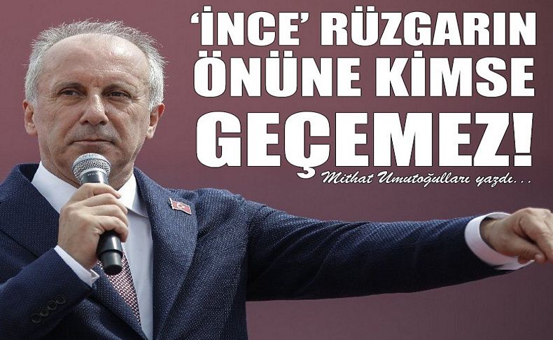 İnce rüzgarın önüne kimse geçemez!