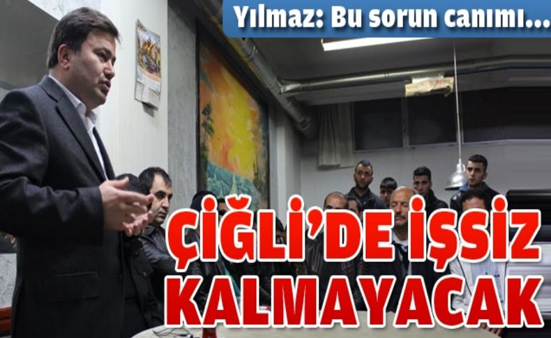 “İşsizlik almış başını gidiyor, Belediye öylece bakıyor”