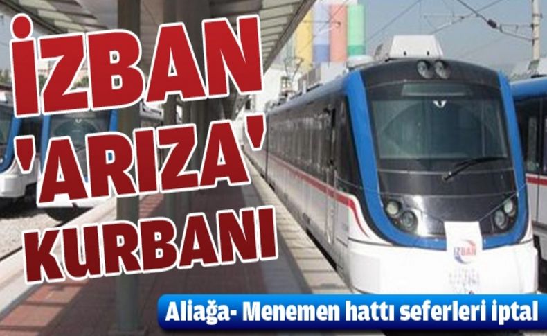 İZBAN seferleri elektrik arızası kurbanı oldu