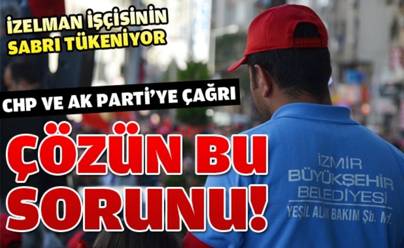 İZELMAN İşçilerinin protestoları hız kazandı