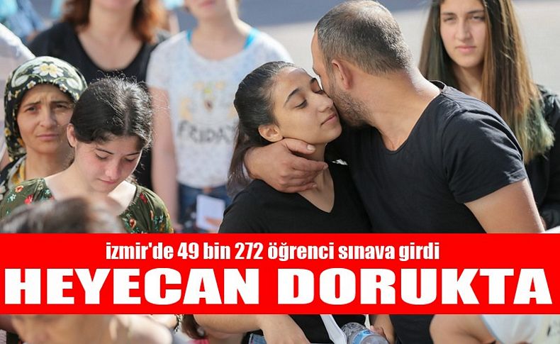 İzmir'de 4 bin 716'sı engelli 49 bin 272 öğrenci sınava girdi