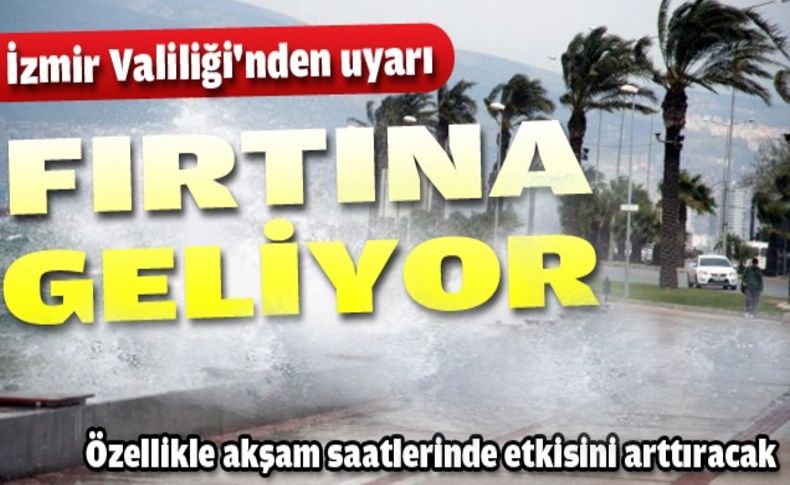 İzmir güne fırtınayla uyandı