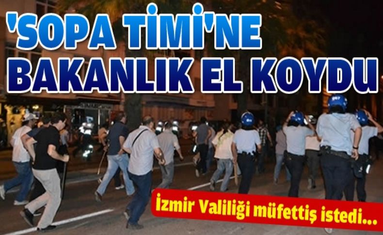 İzmir Valiliği, olaylar için bakanlıktan müfettiş istedi