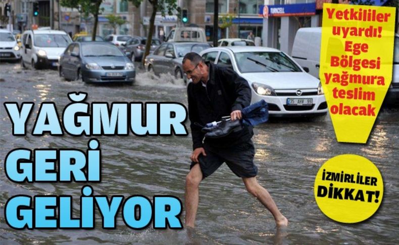 İzmir yağmura teslim olacak