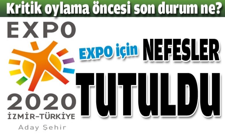 İzmir'de EXPO heyecanı dorukta