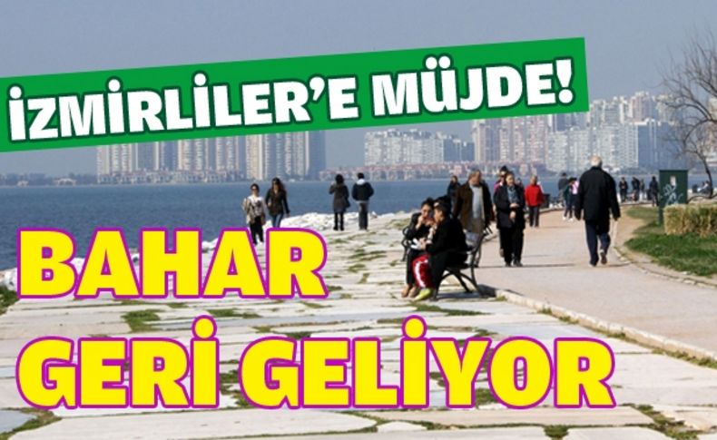 İzmir'e bahar tekrar geliyor