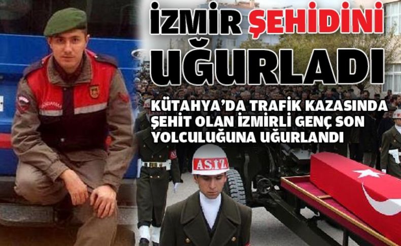 İzmirli Şehit Çavuşa son görev