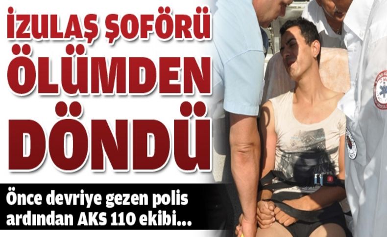 İZULAŞ şoförü mutfak tüpünden zehirlendi