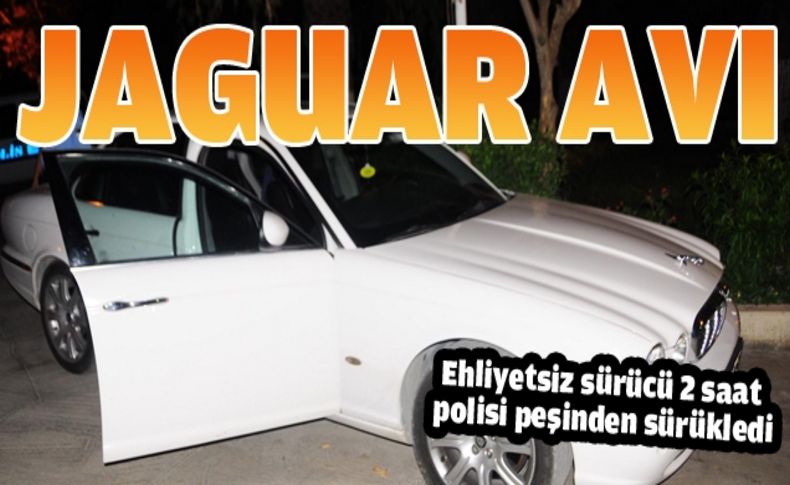 Jaguarlı ehliyetsiz sürücü çıkmaz sokakta yakalandı