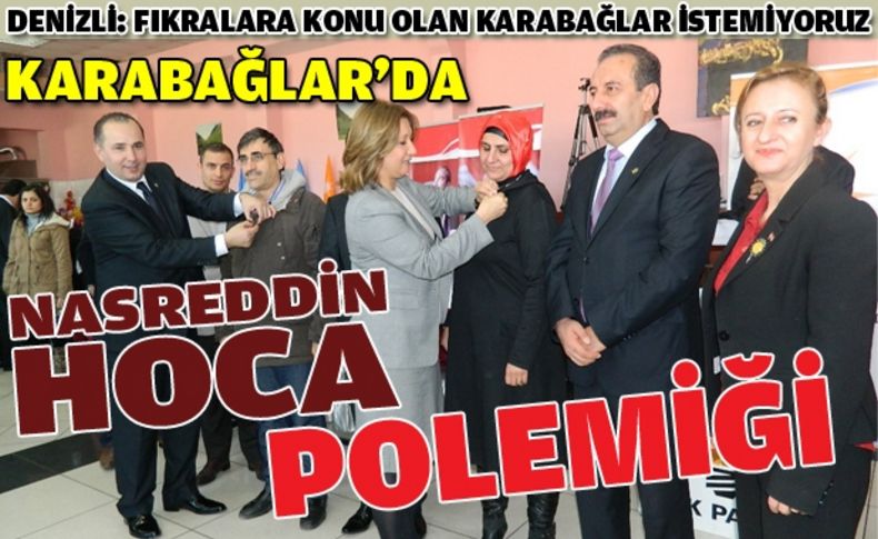 Karabağlar'da Nasreddin Hoca polemiği