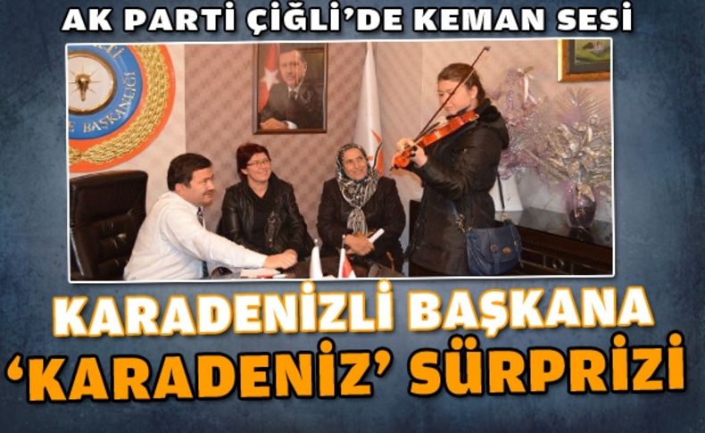 Karadenizli Başkan'a Karadeniz sürprizi