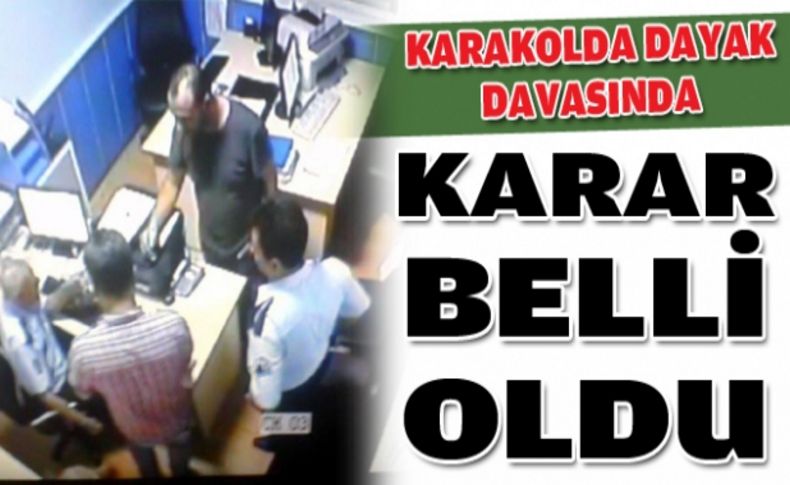 Karakolda dayak davasında doktor ve iki polise beraat