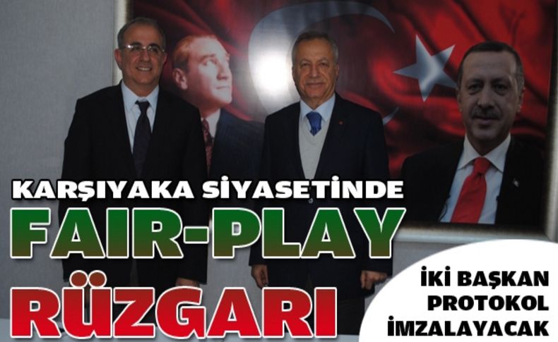 Karşıyaka siyasetinde fair-play rüzgarı