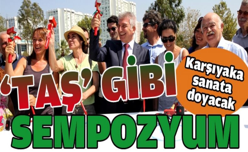 Karşıyaka'da ' Taş gibi' sempozyum