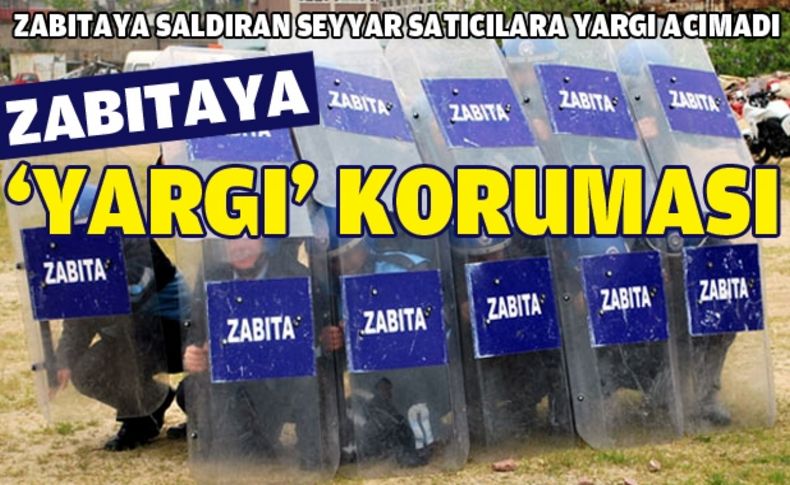 Karşıyaka'da zabıtaya saldıran seyyar satıcılara hapis cezası