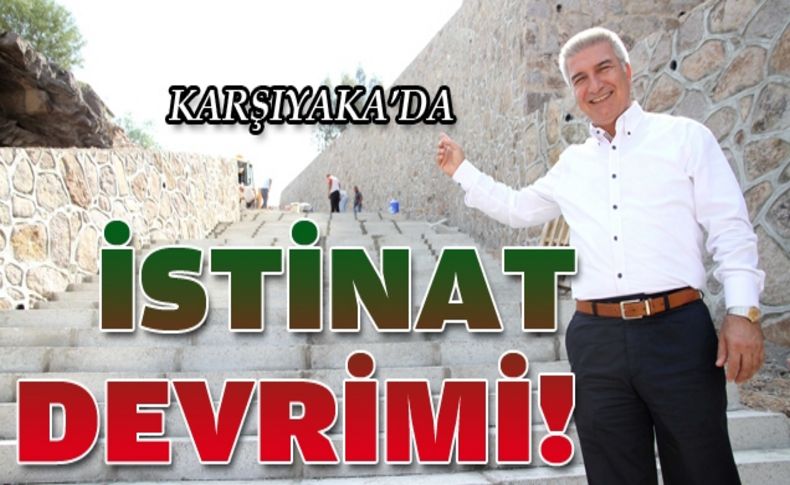 Karşıyaka’ya 37 bin metreküp istinat