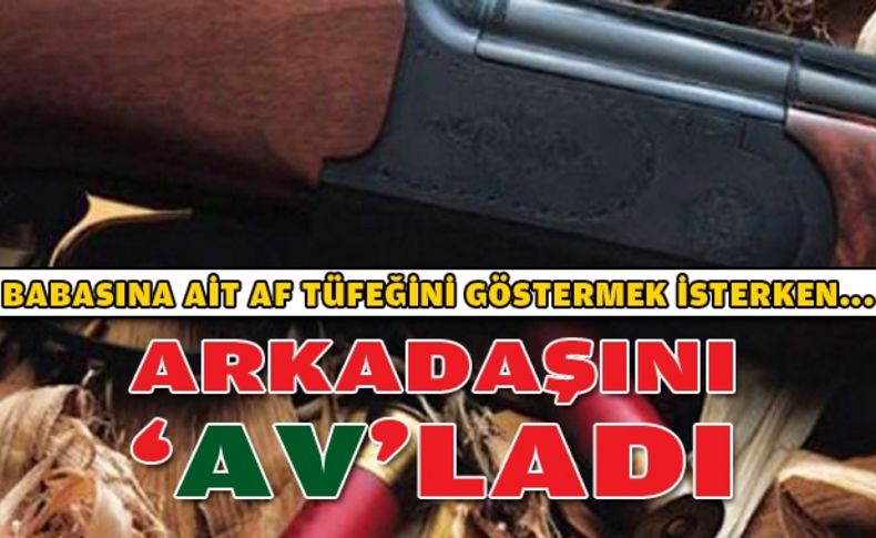 Kazayla ateş alan tüfek arkadaşını canından etti