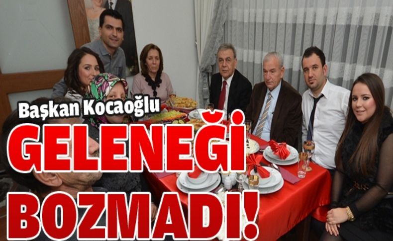 Kocaoğlu, geleneği bozmadı