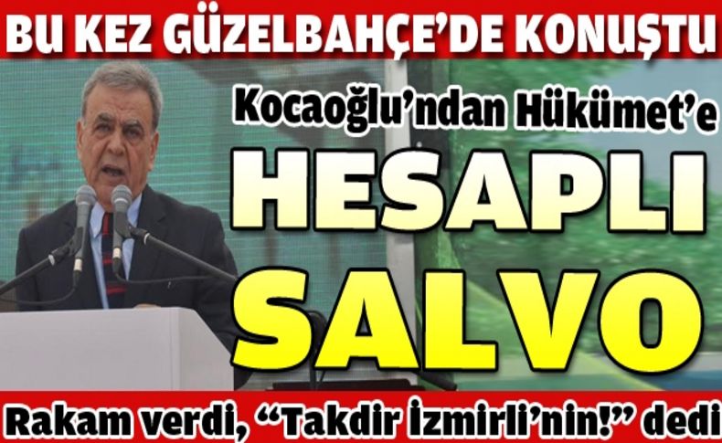 Kocaoğlu'ndan Hükümet'e hesaplı salvo