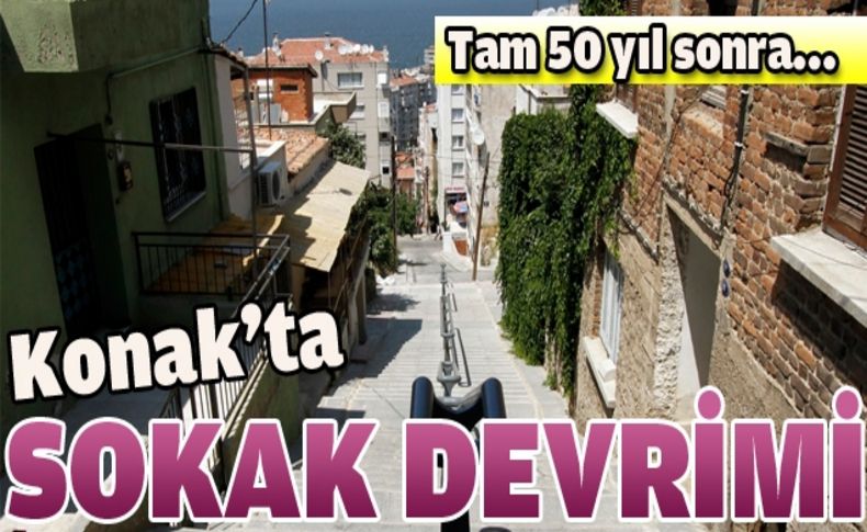 Konak'ta sokak devrimi