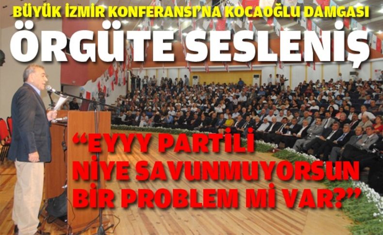 Konferansa Kocaoğlu damgası: Niye savun muyorsu? Bir problem mi var'