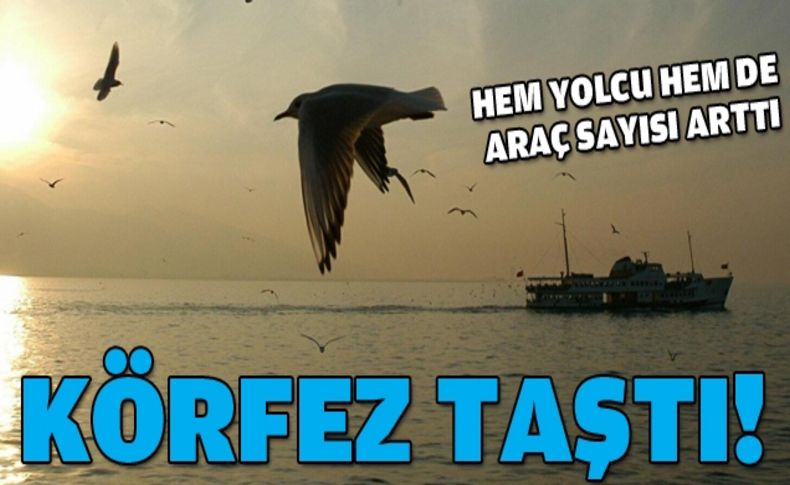 Körfez’deki yolcu sayısı yüzde 10 arttı